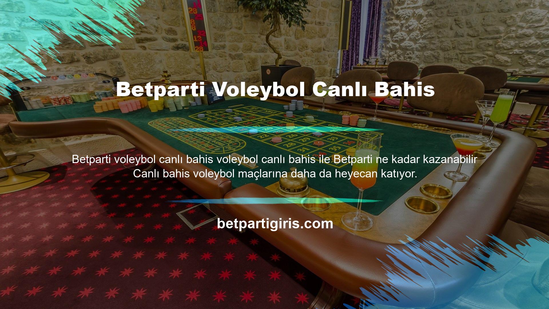 Canlı bahislerde Betparti Volley'in kazanma oranı canlı voleybol bahislerinde sabit değildir